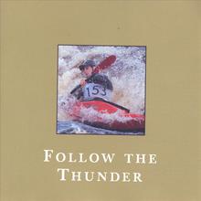 Follow the Thunder