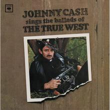 Sings The Ballads Of The True West (Vinyl)