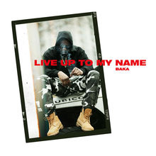 Live Up To My Name (CDS)