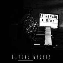 Living Ghosts
