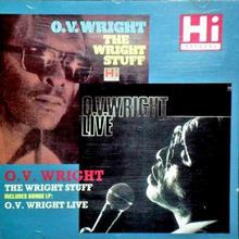 The Wright Stuff & O.V. Wright Live