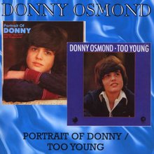 Portrait Of Donny & Too Young