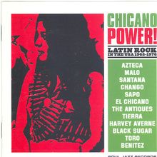 Chicano Power! - Latin Rock In The Usa 1968-1976 CD1