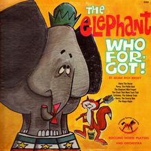 The Elephant Who Forgot
