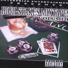 HIGH STAKES MIXTAPES VOLUME 1