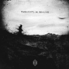 Thoughts In Reverse (EP)