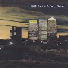 Little Sparta & Sally Timms