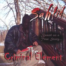 The Criminal Element: based on a true story