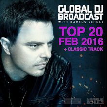 Global DJ Broadcast Top 20 February 2016