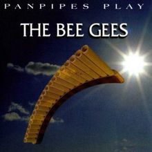 Panpipes Play The Bee Gees