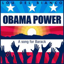 Obama Power: A Song for Barack