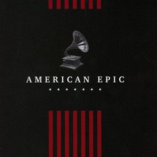 American Epic: The Collection CD1