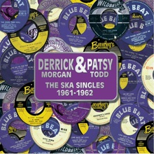 The Ska Singles 1961-1962 (With Patsy Todd)