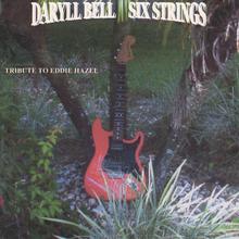 Daryll Bell Six Strings Tribute to Eddie Hazel