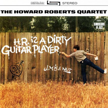 H.R. Is A Dirty Guitar Player (Vinyl)