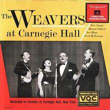 The Weavers At Carnegie Hall (Reissued 1988)