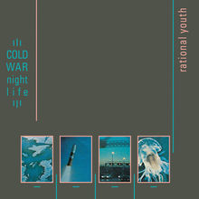 Cold War Night Life (Expanded Edition)