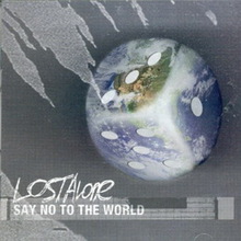 Say No To The World (Deluxe Edition)
