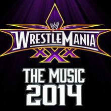 Wwe Wrestlemania - The Music 2014 CD2