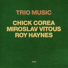 Trio Music (With Miroslav Vitous & Roy Haynes) (Reissued 2001) CD2