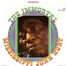 The Immortal Mississippi John Hurt (Vinyl)