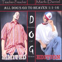All Dogs go to Heaven 1:1-16