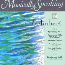 Schubert / Musically Speaking / Smphony No. 5