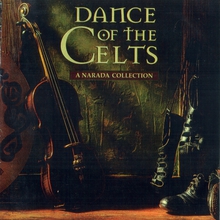Dance Of The Celts: A Narada Collection