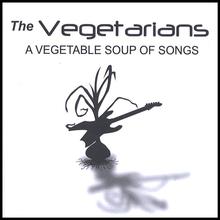 A Vegetable Soup Of Songs
