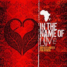 In The Name Of Love - Artists United For Africa