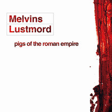 Pigs Of The Roman Empire (With Lustmord)