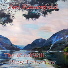 The Wind Will Blow Tomorrow