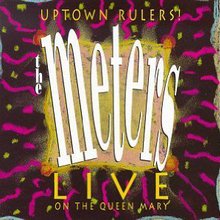 Uptown Rulers! (Live On The Queen Mary)