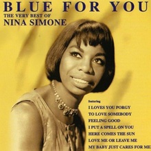 Blue For You: The Very Best Of Nina Simone
