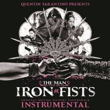 The Man With The Iron Fists Instrumental