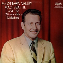 Mr. Ottawa Valley (With The Ottawa Valley Melodiers) (Vinyl)