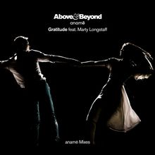 Gratitude (Feat. Marty Longstaff) (Aname Mixes)