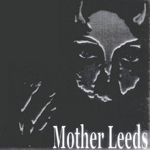 Mother Leeds