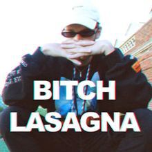 Bitch Lasagna (CDS)