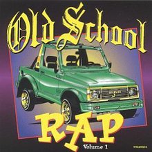 Old School Rap Vol. 1