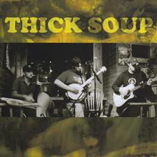 Thick Soup