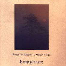 Songs Of Moors & Misty Fields