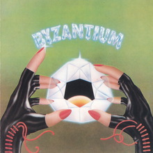 Byzantium (Remastered 1990)