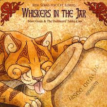 Whiskers in the Jar: Irish Songs for Cat Lovers