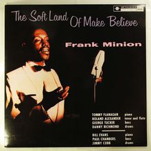 The Soft Land Of Make Believe (Vinyl)