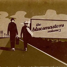 The Bluesmasters Vol. 3