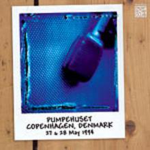 Pumpehuset Copenhagen, Denmark 1994 (FRC-20) CD2