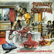 Legalize For Canniballism & Sperman