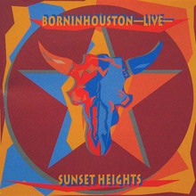 Born In Houston: Live