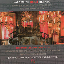 Salamone Rossi Hebreo: Baroque Music for the Synagogue and the Royal Court